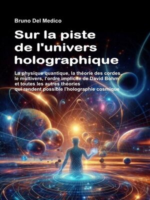 cover image of Sur la piste de l'univers holographique